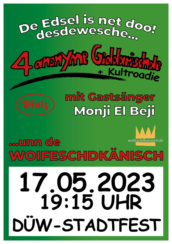 4 Anonyme Woifeschdkänisch Kultroadie 17.5. DÜW Stadtfest